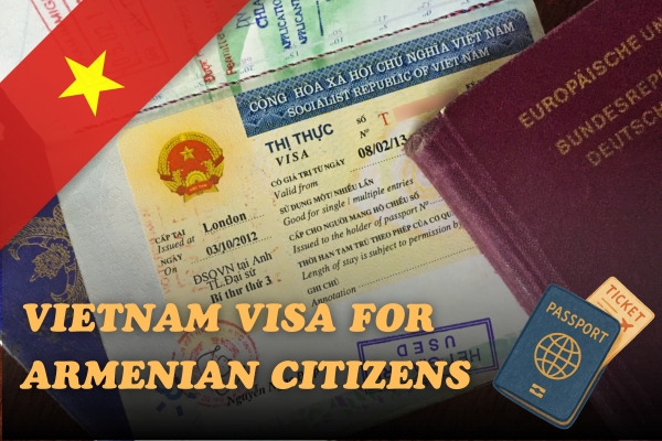 Learn about the regulations and how to apply for a Vietnam visa for Armenian citizens in detail