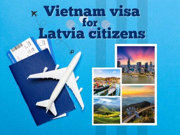 Vietnam visa for Latvian citizens